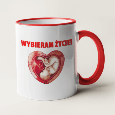 Kubek PRO-LIFE Za Życiem! Wybieram Życie!