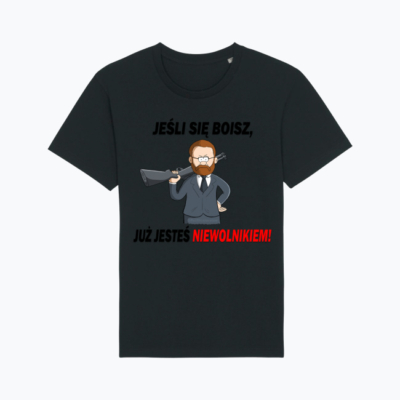 Koszulka Braun "Jeśli się boisz" PREMIUM