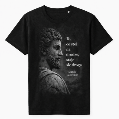 PREMIUM! Koszulka z cytatem Marek Aureliusz